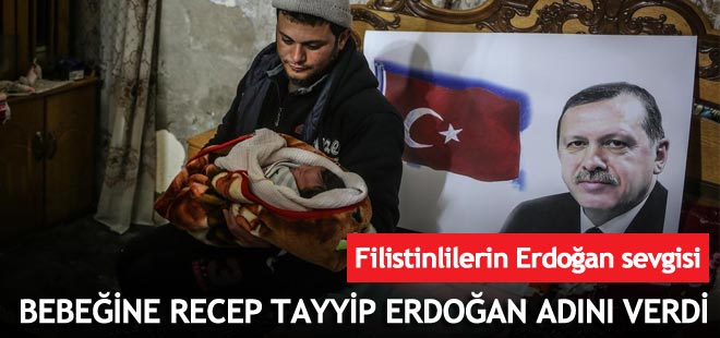 Gazzeli bebeğe "Recep Tayyip Erdoğan" ismi verildi
