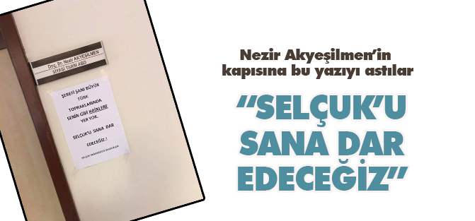 Selçuk'ta o akademisyeninin kapısına yazı astılar