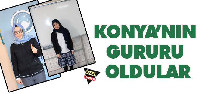Konya’nın gururu oldular