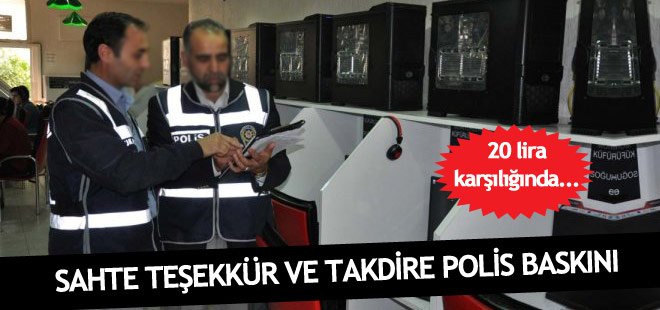 Takdir ve teşekkür belgesi satan kafeye baskın