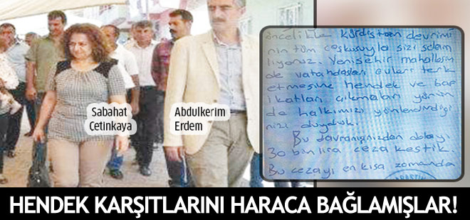 Teröristler hendek karşıtlarını haraca bağlamış!