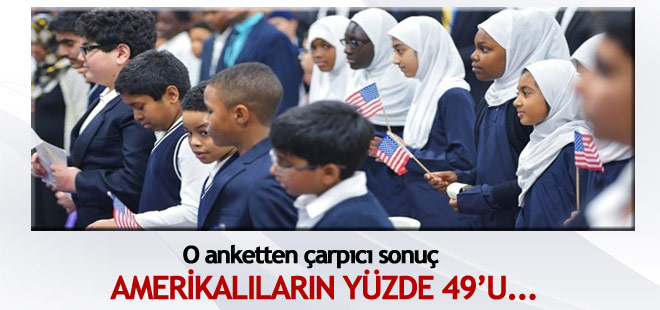 O anketten çarpıcı sonuç: Amerikalıların yüzde 49'u...