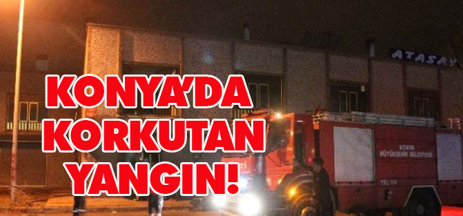Konya'da Kundura İmalathanesinde Korkutan Yangın
