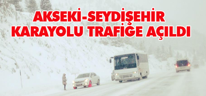 Akseki-Seydişehir karayolu trafiğe açıldı