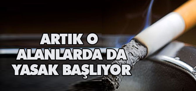 Açık alanlarda da sigara yasağı başlıyor
