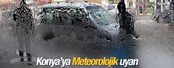 Konya'ya Meteorolojik Uyarı