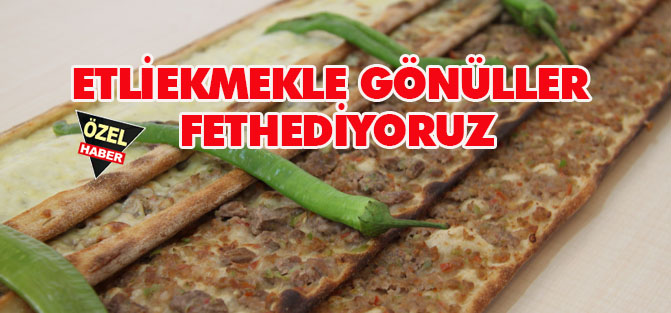 Etliekmekle gönüller fethediyoruz