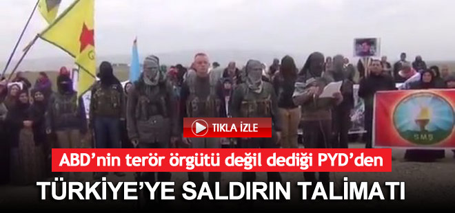 PYD'den 'Türkiye'ye saldırın' talimatı