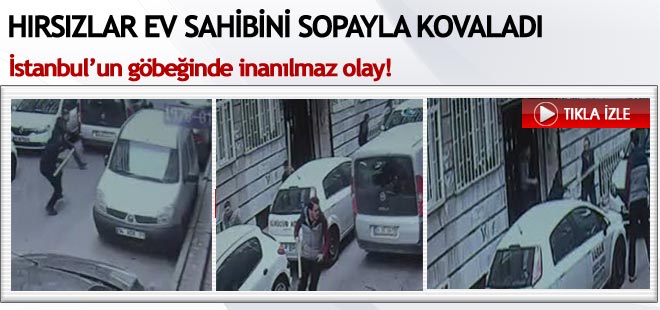 İstanbul'da hırsız ev sahibini kovaladı