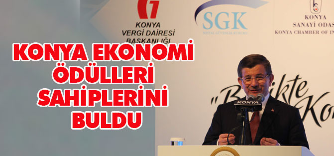 Konya ekonomi ödülleri sahiplerini buldu