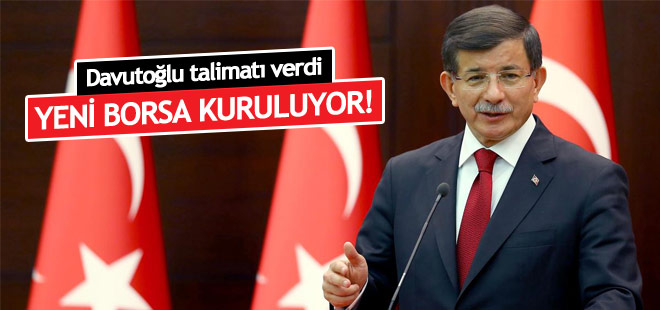 Davutoğlu: Ürün ihtisas borsası kurulacak