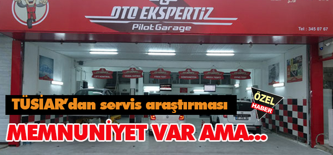 Memnuniyet var ama otomobil servisleri cep yakıyor