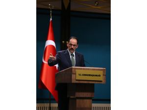 Cumhurbaşkanlığı Sözcüsü Kalın: (1)