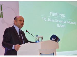 Bilim, Sanayi ve Teknoloji Bakanı Işık: