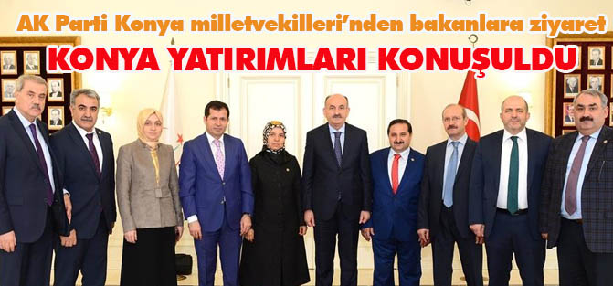 AK Parti Konya milletvekilleri’nden ziyaret