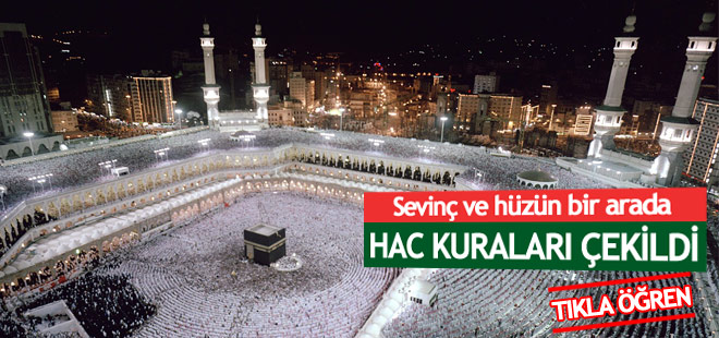 Hacı adayları kura çekimi ile belirlendi