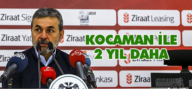 Kocaman ile 2 yıl daha