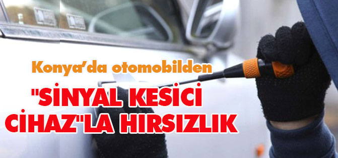 Otomobilden "Sinyal Kesici Cihaz"la Hırsızlık