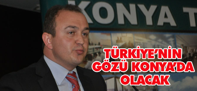 Tarımda Türkiye’nin  gözü Konya’da olacak