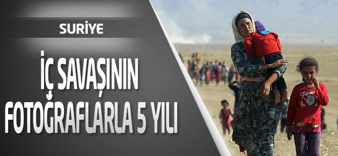 Suriye iç savaşının fotoğraflarla 5 yılı