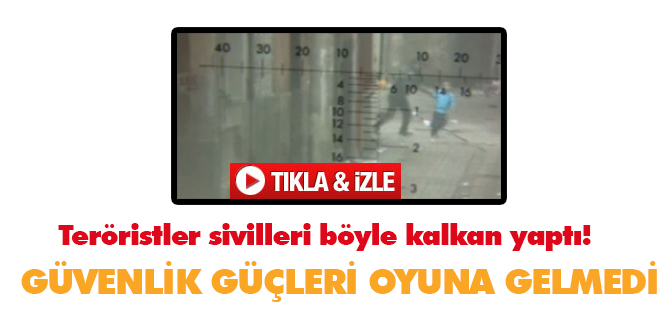 Teröristler sivilleri böyle kalkan yaptı!