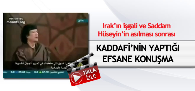 Kaddafi'nin Irak'ın işgali sonrası yaptığı efsane konuşma