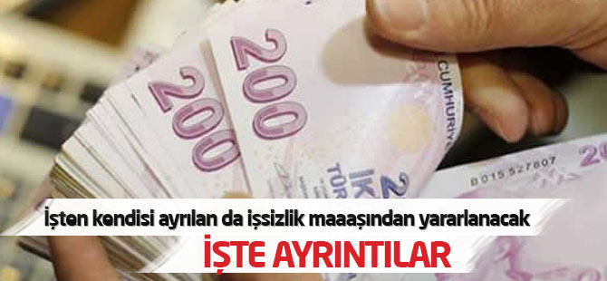 İşten ayrılana işsizlik maaşı müjdesi