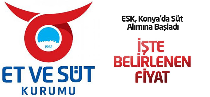 ESK, Konya'da Süt Alımına Başladı