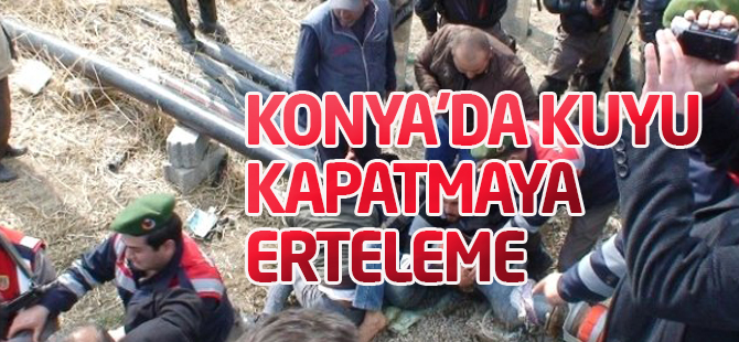 Kuyu Kapatmaya Erteleme