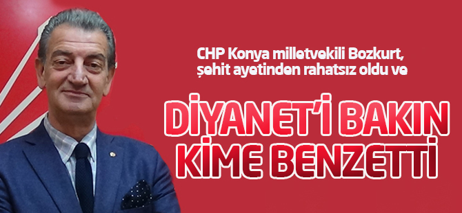 Bozkurt, ayetten rahatsız oldu ve...