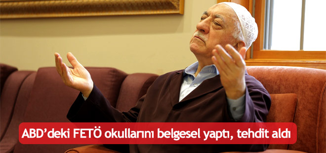 FETÖ okullarını anlatan filmi çekti, tehdit aldı