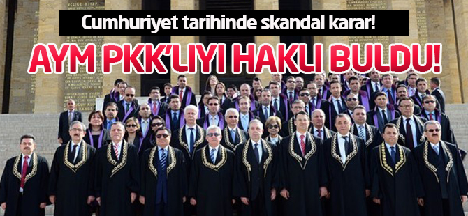 Anayasa Mahkemesinden skandal PKK'lı kararı