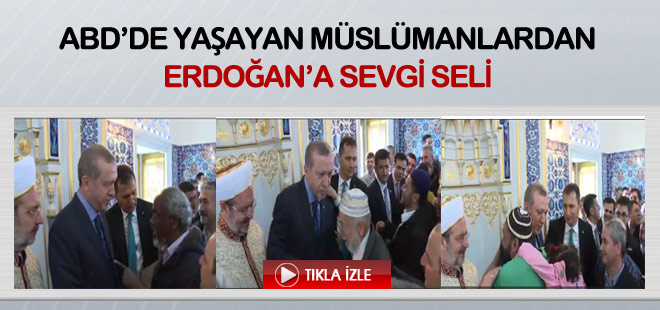 ABD'de yaşayan müslümanların Erdoğan sevgisi