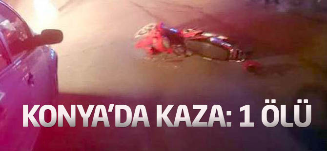 Konya'nın Yunak ilçesinde, pikabın motosiklete çarpmasıyla 1 kişi hayatını kaybetti.