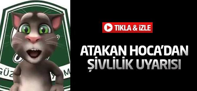 Atakan Hoca'dan şivlilik uyarısı