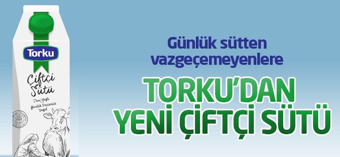 Torku'dan yeni çiftçi sütü