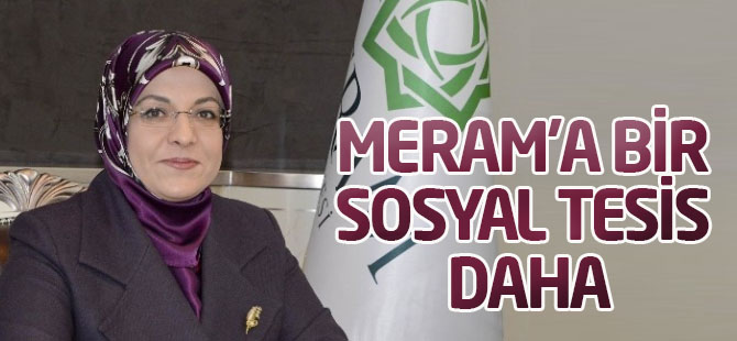 Meram'a Bir Sosyal Tesis Daha