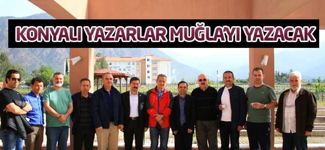 Konyalı yazarlar Muğla’yı yazacak