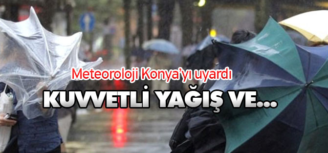 Konya'ya  meteorolojik uyarı!