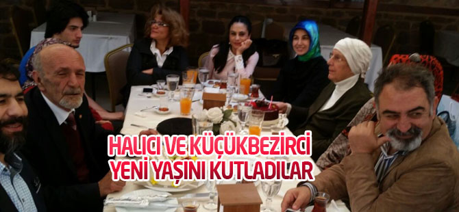 Küçükbezirci ve Halıcı yaşgününü kutladılar