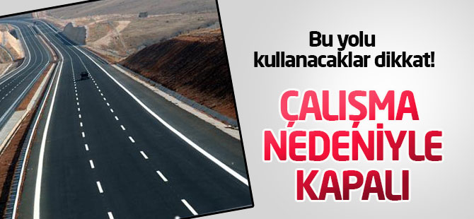 Bu kullanacaklar dikkat! Ankara-Konya Yolu trafiğe kapalı