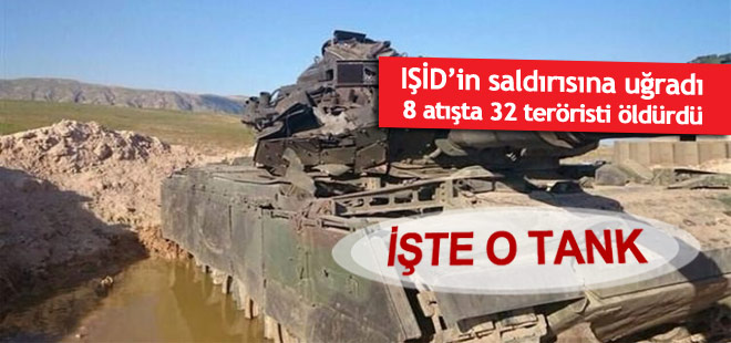 IŞİD'in saldırısına uğrayan tank affetmedi