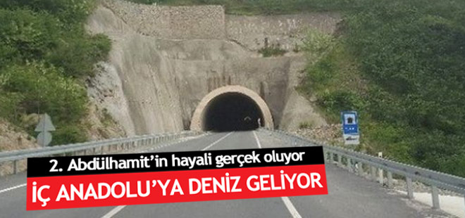 İç Anadolu denize kavuşuyor