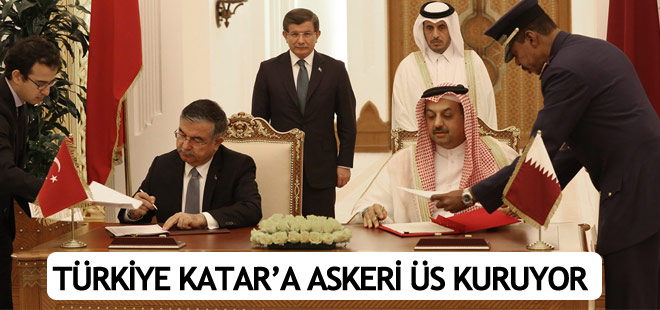 Türkiye Katar'a askeri üs kuruyor