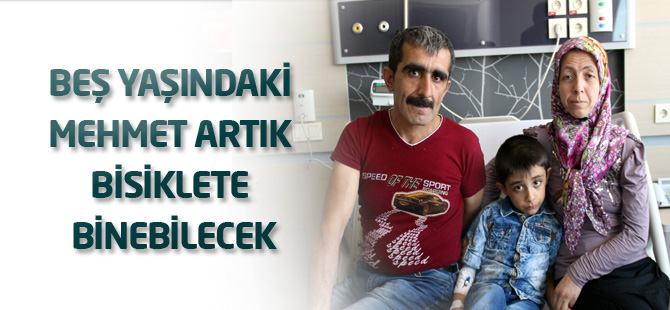 Beş yaşındaki Mehmet artık bisiklete binebilecek