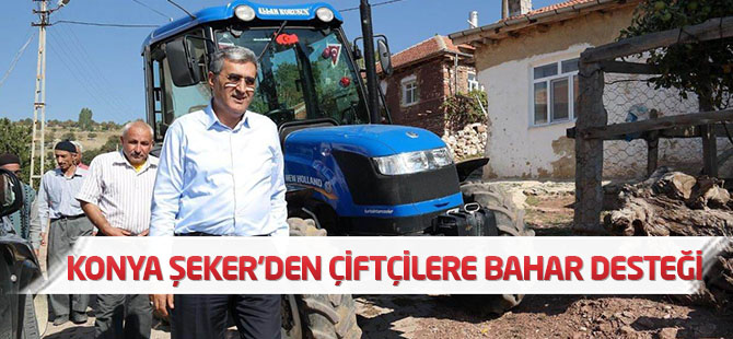Şeker’den çiftçilere bahar desteği