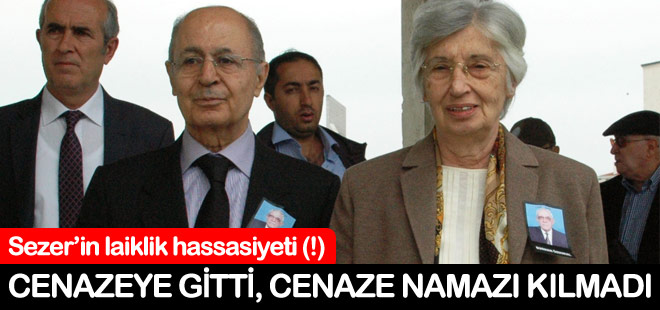 Ahmet Necdet Sezer cenazeye katıldı, cenaze namazı kılmadı