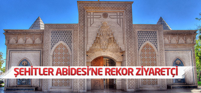 İstiklal Harbi Şehitler Abidesi’ne Rekor Ziyaretçi