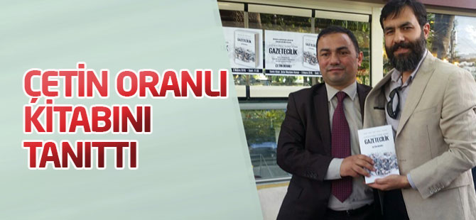 Çetin Oranlı kitabını tanıttı