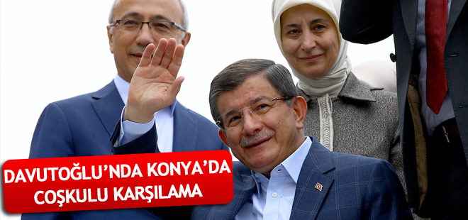 Başbakan Davutoğlu'na Konya'da coşkulu karşılama